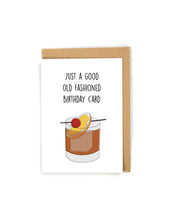 Load image into Gallery viewer, Funny Old Fashioned Birthday card for him