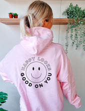 Load image into Gallery viewer, Happy looks good on you hoodie sweatshirt