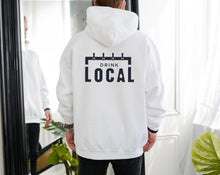Load image into Gallery viewer, Drink local beer hoodie sweatshirt