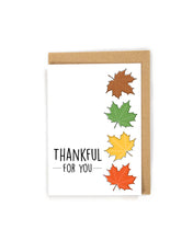 Load image into Gallery viewer, Thankful for you Card