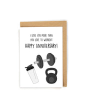 Load image into Gallery viewer, workout anniversary card, funny anniversary card, cute anniversary card, anniversary card for someone who works out, anniversary card for gym rat, anniversary card for workout lover, I love you more than you love to workout card, fitness anniversary card, cute workout anniversary card, fitness greeting card, workout greeting card, anniversary card for fitness lover, anniversary card for him, anniversary card for boyfriend, anniversary card for fiancé, anniversary card for husband