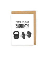 Load image into Gallery viewer, workout birthday card, birthday card for someone who workout, fitness birthday card, pumped it's your birthday card, simple birthday card, happy birthday card, funny birthday card, cute birthday card, birthday card for husband, birthday card for him, birthday card for her, birthday card for grandson, birthday card for granddaughter, birthday card for girlfriend, birthday card for daughter, birthday card for boyfriend, birthday card