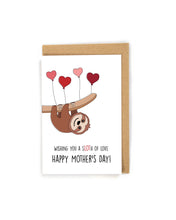 Load image into Gallery viewer, Mother&#39;s Day Sloth Card
