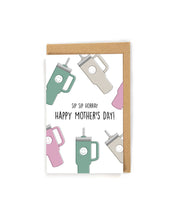 Load image into Gallery viewer, Funny Stanley Cup Mother&#39;s Day Card
