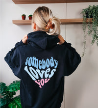 Load image into Gallery viewer, Somebody loves you trendy oversized hoodie sweatshirt
