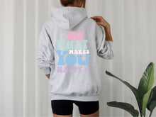 Load image into Gallery viewer, Cute positivity hoodie sweatshirt
