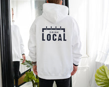 Load image into Gallery viewer, Drink local beer hoodie sweatshirt
