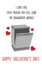 Load image into Gallery viewer, Funny Dishwasher Valentine&#39;s Day Card
