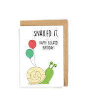 Load image into Gallery viewer, Funny and Cute Snail Belated Birthday Card
