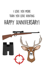 Load image into Gallery viewer, Cute and funny hunting anniversary card for him
