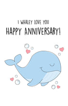 Load image into Gallery viewer, Cute and funny pun whale anniversary card
